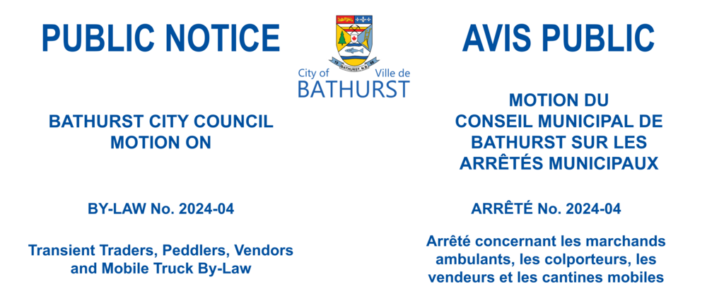 AVIS PUBLIC — ARRÊTÉ No. 2024-04 — Arrêté concernant les marchands ambulants, les colporteurs, les vendeurs et les cantines mobiles