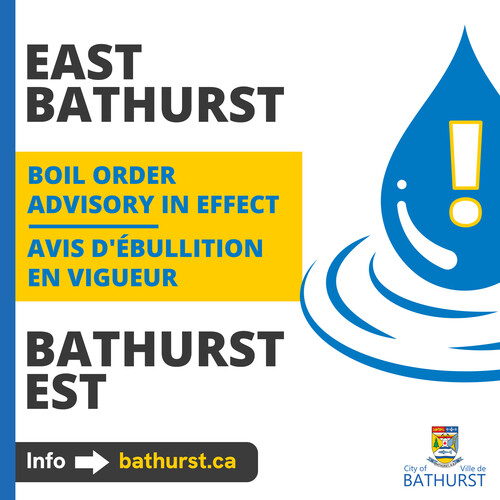 BOIL ORDER ADVISORY - EAST BATHURST