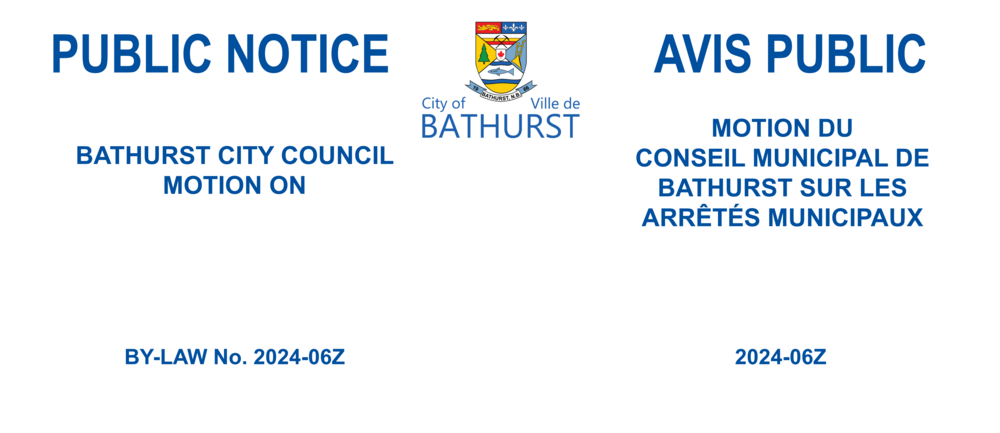 Bathurst City Council Motion on By-Law No. 2024-06Z