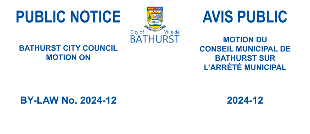 Bathurst City Council Motion: By-law No. 2024-12